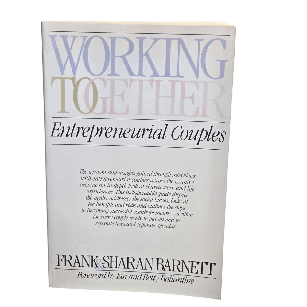 Working Together Entrepreneurial Couples Frank & Sharan Barnett PB Book